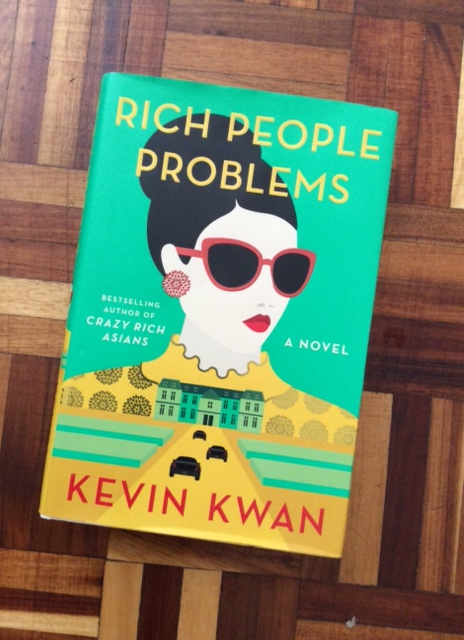 Photograph of Rich People Problems by Kevin Kwan.