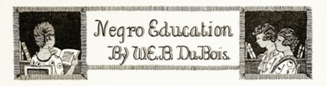 Banner reading Negro Education by W.E.B. DuBois with illustrations of women reading, The Crisis, 1918.