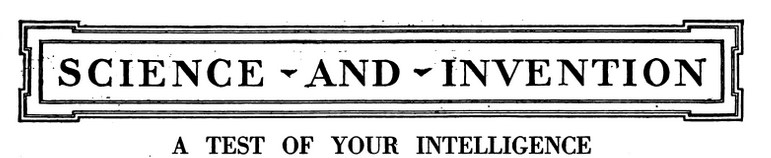 Science and Invention, A Test of Your Intelligence.
