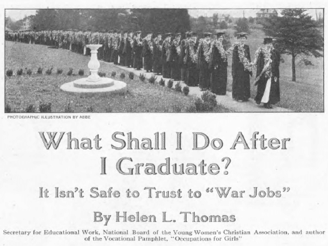 Headline of Ladies' Home Journal June 1918 article titled What Shall I Do After I Graduate? It Isn't Safe to Trust to War Jobs.