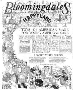 Bloomingdales ad, 1918. Happyland. Toys of American make for young America's sake. Children looking at toys.
