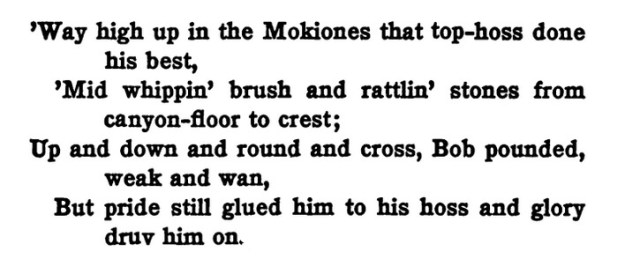 Text beginning, 'Way high up in the Mokiones that top-hoss done his best.