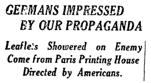 New York Times headline beginning Germans Impressed by our Propaganda, November 9, 1918.