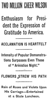 New York Times headline, December 15, 1918, Two Million Cheer Wilson. Includes subhead Flowers Strew His Path.