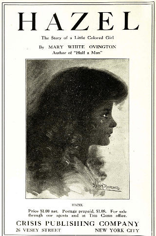 Advertisement in The Crisis for Hazel: The Story of a Little Colored Girl by Mary White Ovington, 1913.