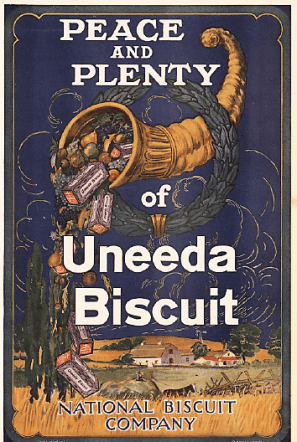 1919 Uneeda Biscuit ad with slogan Peace and Plenty, illustration of cornucopia.