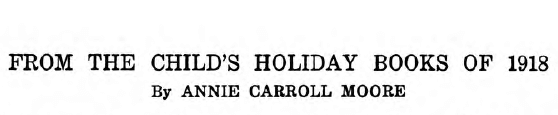 Headline, From the Child's Holiday Books of 1918.