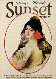 Sunset magazine cover, February 1920, woman in traditional Spanish-Mexican dress.