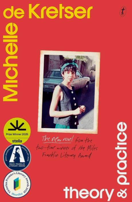 Cover of Theory & Practice by Michelle de Kretser, photo of De Kretser as a young woman on red background